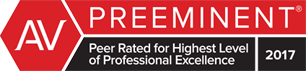 AV Preeminent | Peer Rated for Highest Level of Professional Excellence | 2017
